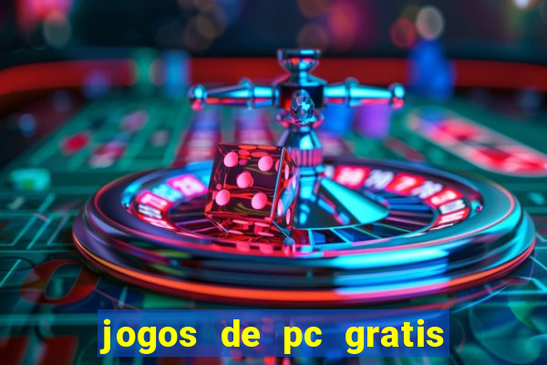 jogos de pc gratis para download